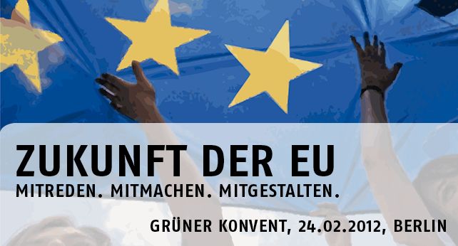 Grüner Konvent zur Zukunft der EU Grüner Konvent zur Zukunft der EU